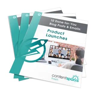 10 Done-for-You Blog Posts & Emails: Product Launches