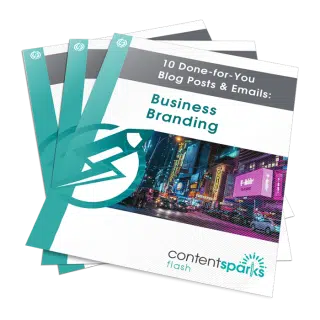 10 Done-for-You Blog Posts & Emails: Business Branding