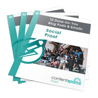 10 Done-for-You Blog Posts & Emails: Social Proof