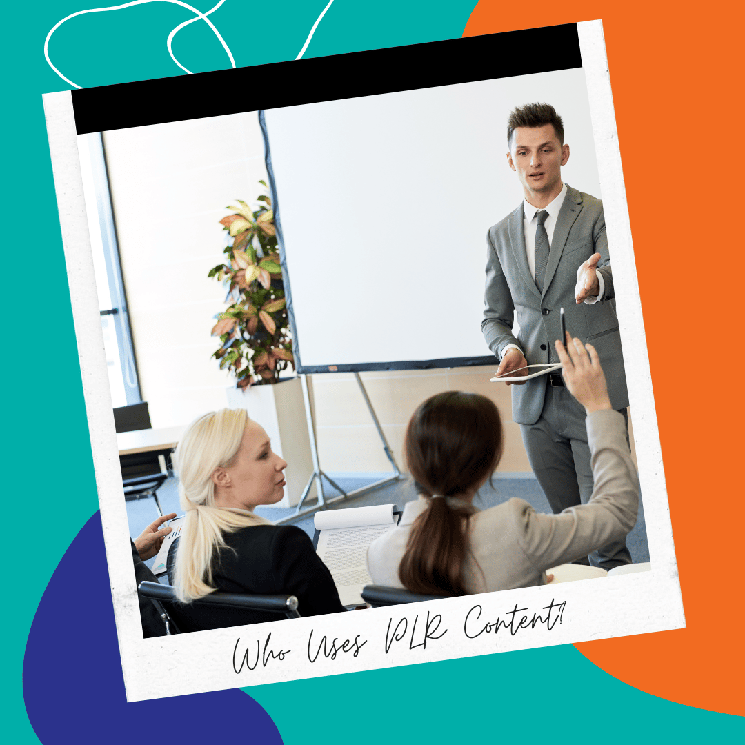 Who uses PLR content Who uses PLR content