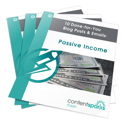 10 Done-for-You Blog Posts & Emails: Passive Income