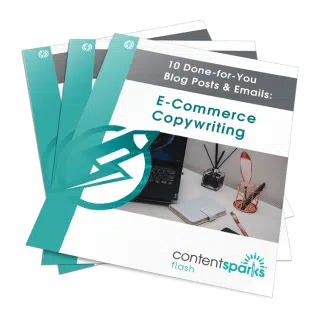 10 Done-for-You Blog Posts & Emails: E-Commerce Copywriting