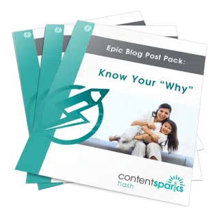 Epic Blog Post Pack: Know Your ‘Why’