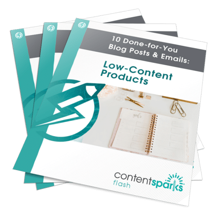 10 Done-for-You Blog Posts & Emails: Low-Content Products