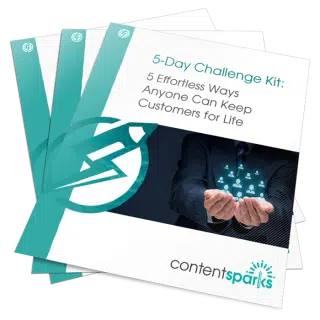 Keep Your Customers for Life – 5-Day Challenge Kit