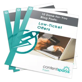 10 Done-for-You Blog Posts: Low-Ticket Offers