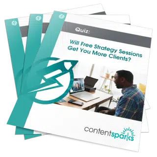 Quiz: Will Free Strategy Sessions Get You More Clients?
