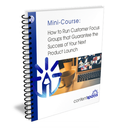 How to Run Customer Focus Groups – Mini-Course