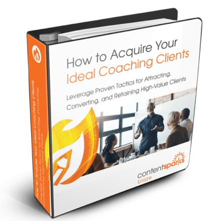 How to Acquire Your Ideal Coaching Clients