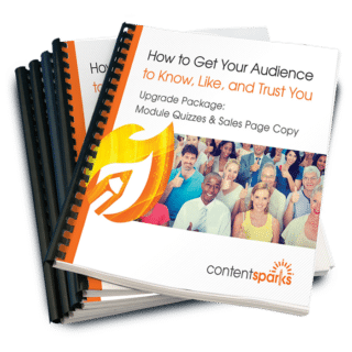 How to Get Your Audience to Know, Like, and Trust You - Upgrade Pack