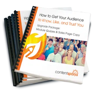 How to Get Your Audience to Know, Like, and Trust You - Upgrade Pack