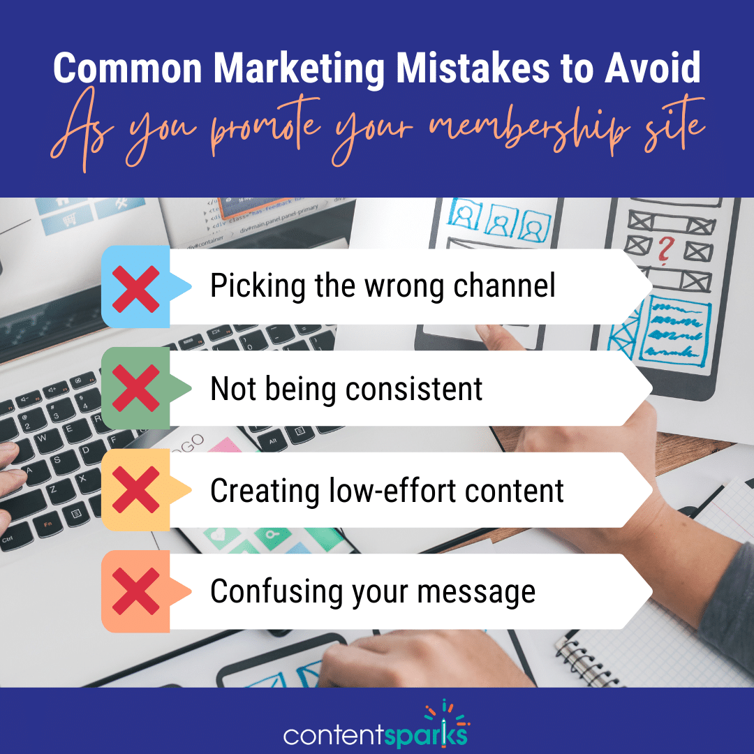 Blog Post - Membership Site Marketing Mistakes to Avoid Membership Site Marketing Mistakes to Avoid