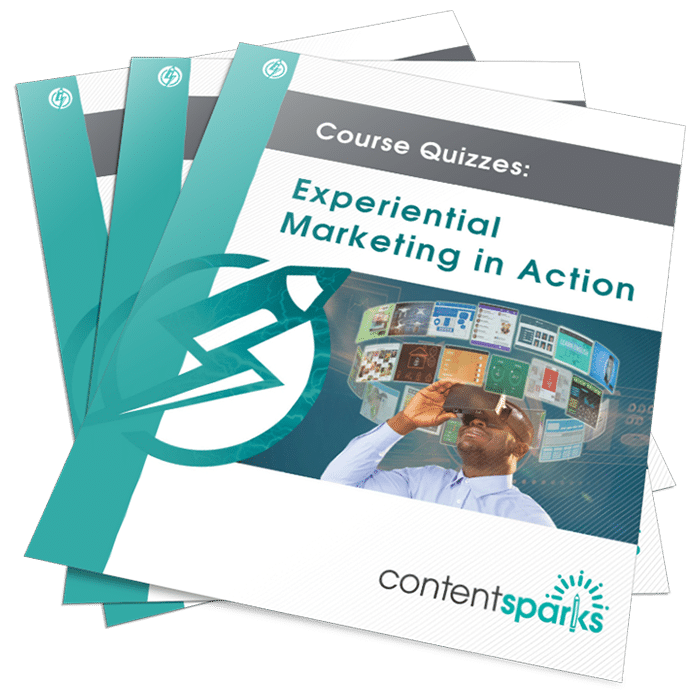 ExperientialMktg_Quizzes3D Experiential Marketing in Action - Course Quizzes