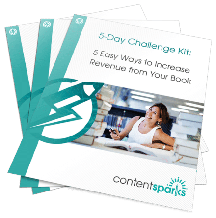 5-Day Challenge: 5 Easy Ways to Increase Revenue from Your Book
