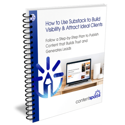How to Use Substack to Build Visibility & Attract Ideal Clients